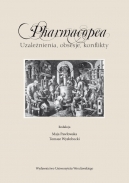 Maja Pawłowska, Tomasz Wysłobocki (red.) "Pharmacopea. Uzależnienia, obsesje konflikty", Wydawnictwo Uniwersytetu Wrocławskiego, Wrocław 2013.